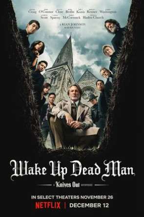 Достать ножи: Воскрешение покойника (2025)